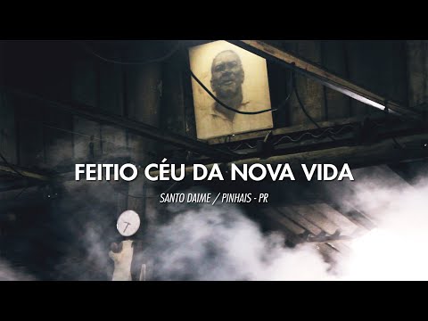 Documentário | Feitio Daime Céu da Nova Vida | Pinhais/PR