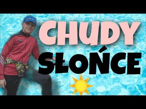 Chudy-Słońce (prod.Kewo)
