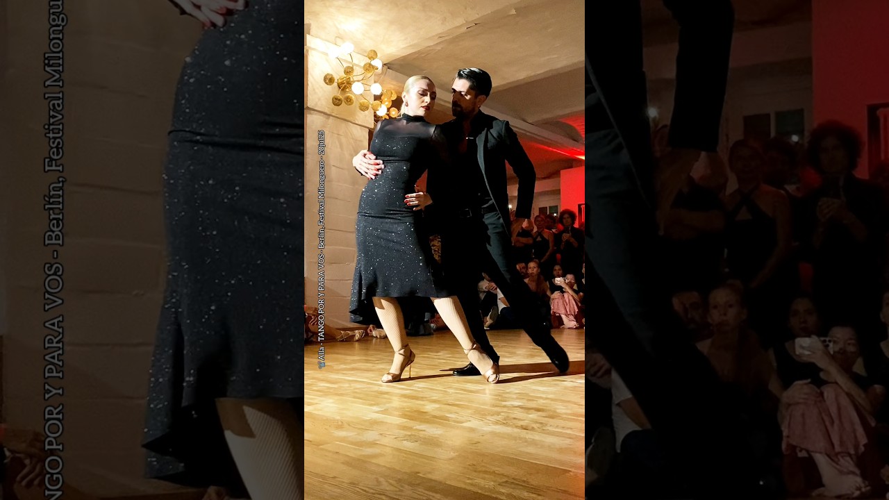 Reel Chique (Pugliese) Ariadna Naviera y Fernando Sánchez. Berlin festival Milonguero 20jul25