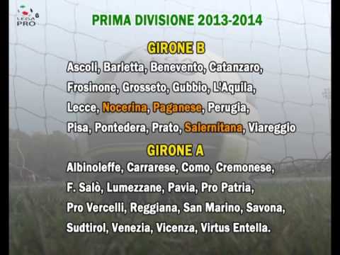 Campania - Lega Pro, i gironi di Prima e Seconda Divisione (05.08.13)