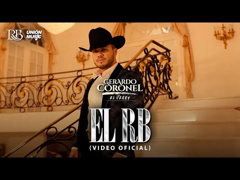 Gerardo Coronel “El Jerry” - EL RB (Video Oficial) 2022