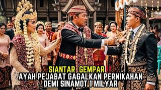 Download lagu SIANTAR GEMPAR‼️ AYAH PEJABAT GAGALKAN PERNIKAHAN DEMI SINAMOT 1 MILYAR, RAJA ADAT BUBARKAN PESTA DI mp3
