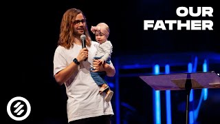 Our Father | Pastor Stephen Krist