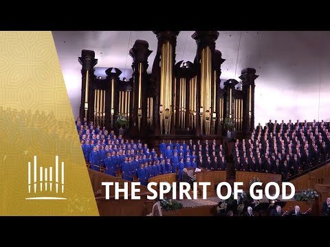 The Spirit of God | The Tabernacle Choir