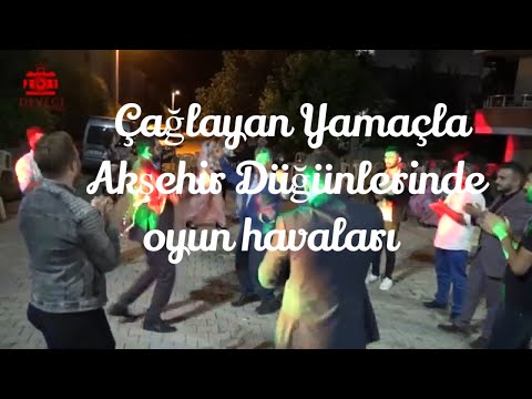 Çağlayan Yamaçla Akşehir Düğünlerinde oyun havaları.