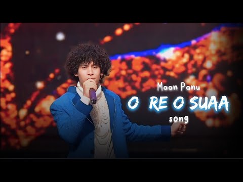 O Re O Suaa - Maan Panu | i popstar