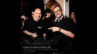 Optick & Adrian Eftimie @ Cyclic Stories 14.03.2026 Grand Hotel Bucharest