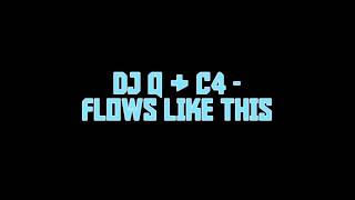 C4 - FLOW LIKE THIS (PROD BY DJ Q) BBC 1XTRA RADIO RIP #CrazySongEP