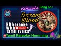 Oorum Blood Tamil Karaoke Dude Pradeep Ranganathan SaiAbhyankkar Paal Dabba TkH