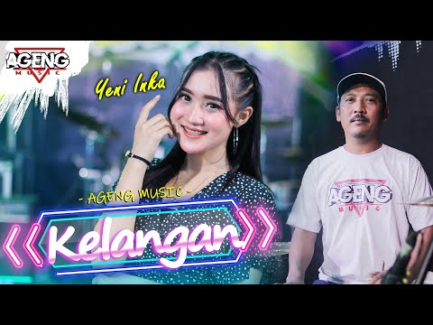 KELANGAN - Yeni Inka ft Ageng Music (Official Live Music)