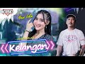 KELANGAN Yeni Inka Ft Ageng Music Official Live Music