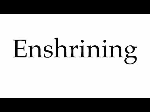 How to Pronounce Enshrining