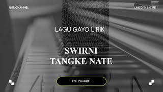 Download lagu Lagu Gayo Swirni Tangke Nate - Lirik #lagugayo #lagugayoterbaru #lagugayoterpopuler mp3 Download lagu Lagu Gayo Swirni Tangke Nate - Lirik #lagugayo #lagugayoterbaru #lagugayoterpopuler mp3