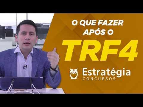 Concurso TRF4: O que fazer após o TRF4?