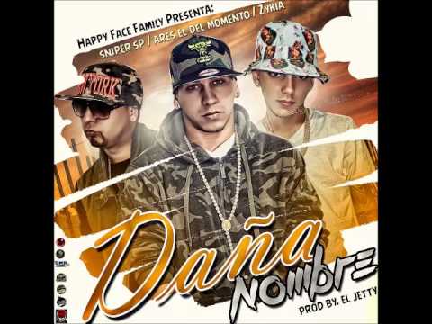 Ares El Del Momento Ft. Sniper SP Y Zykia - Daña Nombre [Music Video]