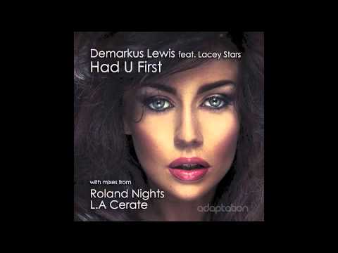 AM050 Demarkus Lewis feat. Lacey Stars - Had U First (L A Cerate Remix)