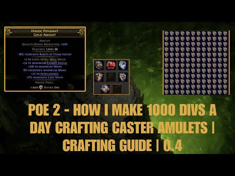 PoE 2 - How I make 1000 divs a day Crafting Caster Amulets | Crafting Guide | 0.4