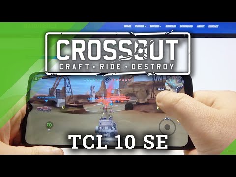 Gaming Quality Test on TCL 10 SE - Crossout Mobile Gameplay