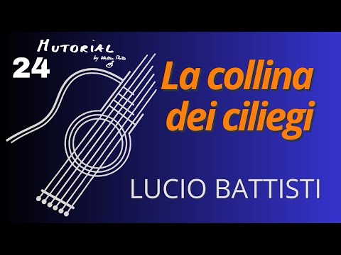 MUTOrial #24 - La collina dei ciliegi (Lucio Battisti)
