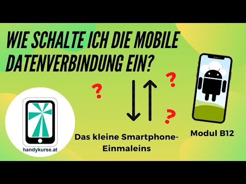 Modul B12 - Android - Wie schalte ich die mobile Datenverbindung ein?