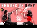 Shades Of Grey New Tamil Pilot Film 2020 Tamil Short Cuts Silly Monks