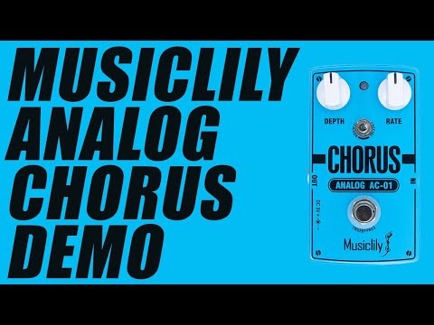 Musiclily - Analog Chorus - Demo