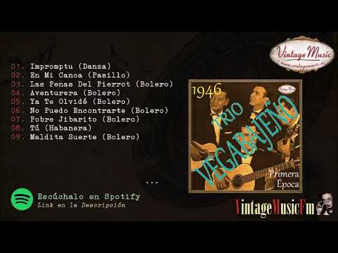 Trio Vegabajeño. Boleros de antaño maravillosos, Improntu Danza Colección iLatina 224 Album Completo