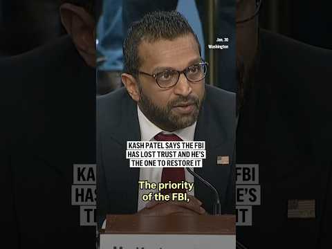 Kash Patel says the FBI has lost trust and he's the one to restore it