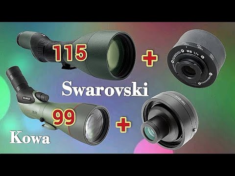 2 x Swarovski 115 STX Tubes + Extender ME-1.7 & Kowa TSN-99A Prominar + Extender TSN-EX16, 1.6x. ...