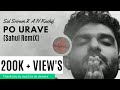 Po Urave RemiX Sahul Remix IndependenerS Feat