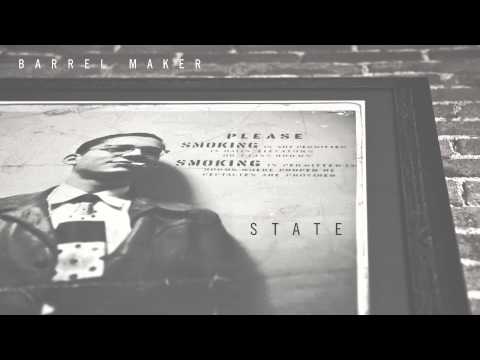 Barrel Maker- "State"
