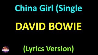 David Bowie - China Girl (Single Version) (Lyrics version)