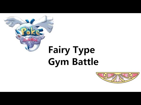 PokéDash Fairy Type Gym Battle