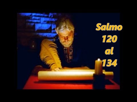Salmos 120 al 134