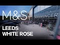 Marks and Spencer | Leeds White Rose