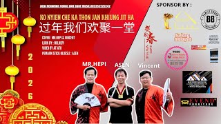 Download lagu Ko nyien Che ka Thon Jan Khiung jit ha Hakka Imlek 2026 vincent & mr hepi (original songs) mp3 Download lagu Ko nyien Che ka Thon Jan Khiung jit ha Hakka Imlek 2026 vincent & mr hepi (original songs) mp3