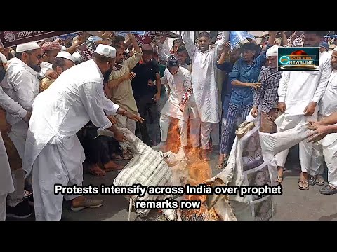 Protests intensify across India over prophet remarks row