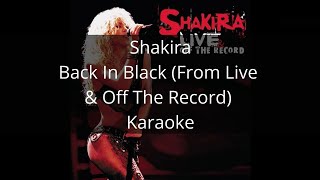 Shakira - Back In Black (From Live &amp; Off The Record) - Karaoke