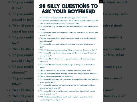 20 Silly Questions to ask your boyfriend #love #kiss #boyfriend #girl #relationship