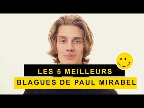 Les 5 meilleures blagues de Paul Mirabel