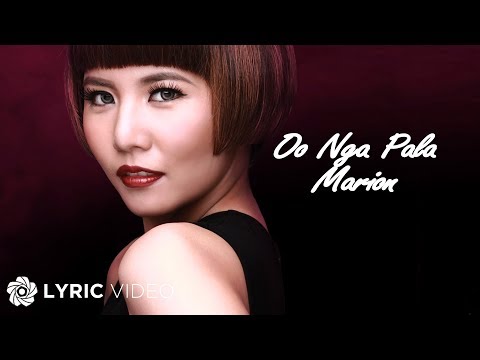 Oo Nga Pala - Marion (Lyrics)