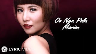 Oo Nga Pala - Marion (Lyrics)