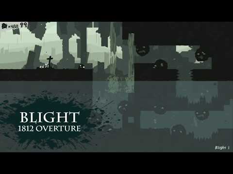 The End Is Nigh OST: BLIGHT