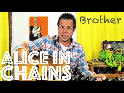 Guitar Lesson: How To Play Brother by Alice In Chains