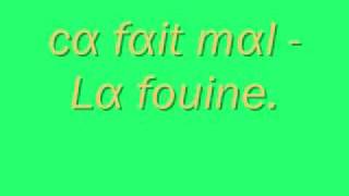 ca fait mal -La fouine