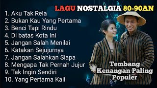 Download lagu Lagu POP NOSTALGIA 80 - 90an Paling Banyak Dicari, Tembang Kenangan Populer Teman Di Perjalanan mp3
