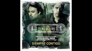 SIEMPRE CONTIGO - LOS TEMERARIOS