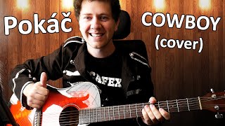 Pokáč - Cowboy (Cover)