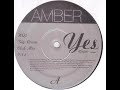 Amber - Yes! (HQ2 Big Room Club Mix) (2001)