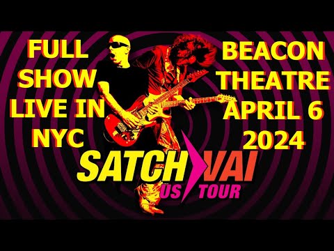 JOE SATRIANI & STEVE VAI FULL SHOW "SATCH VAI US TOUR  Beacon Theatre New York City 4/6/2024